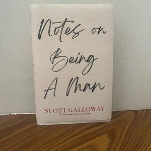 Notes on Being A Man Book by Scott Galloway